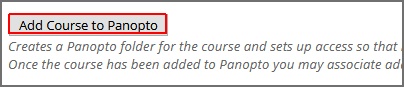 Screenshot of Adding the Blackboard Course to Panopto